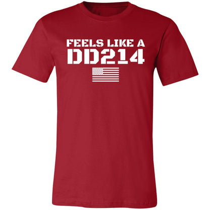 Feels Like A DD214 T-Shirt