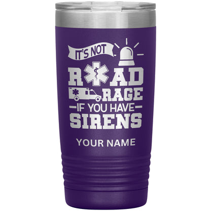 It's Not Road Rage Custom Tumbler