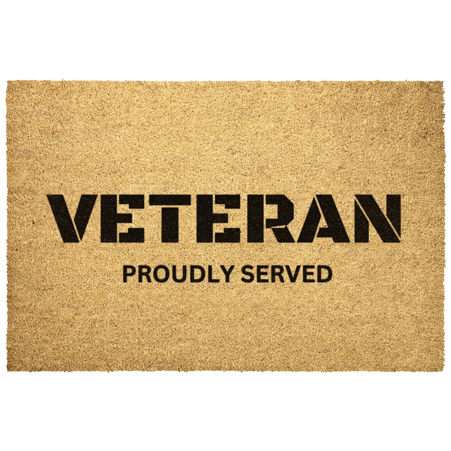 Veteran Proudly Served My Country Doormat